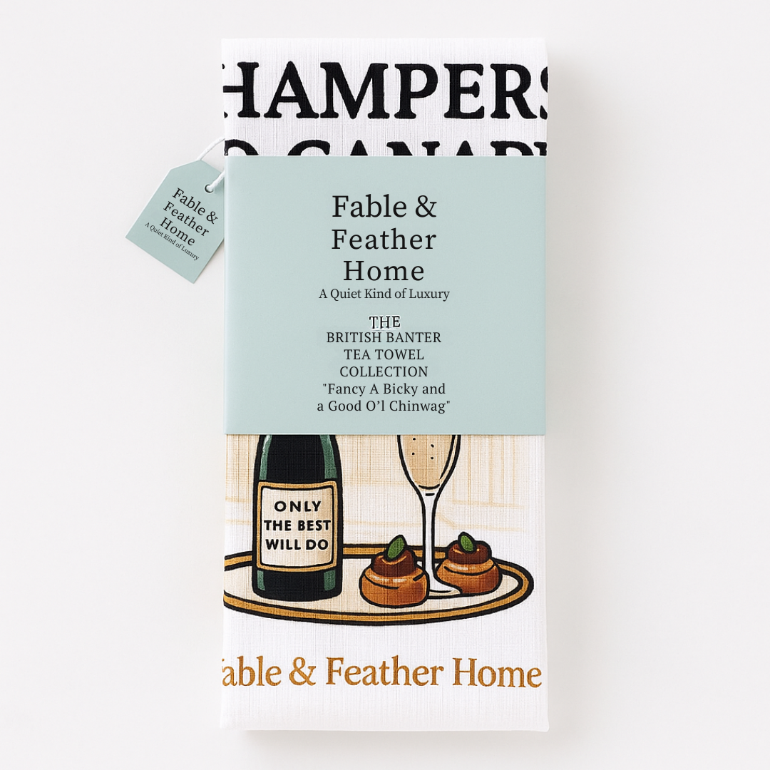 Champers and Canapés in the Conservatory, Darling – Folded Tea Towel