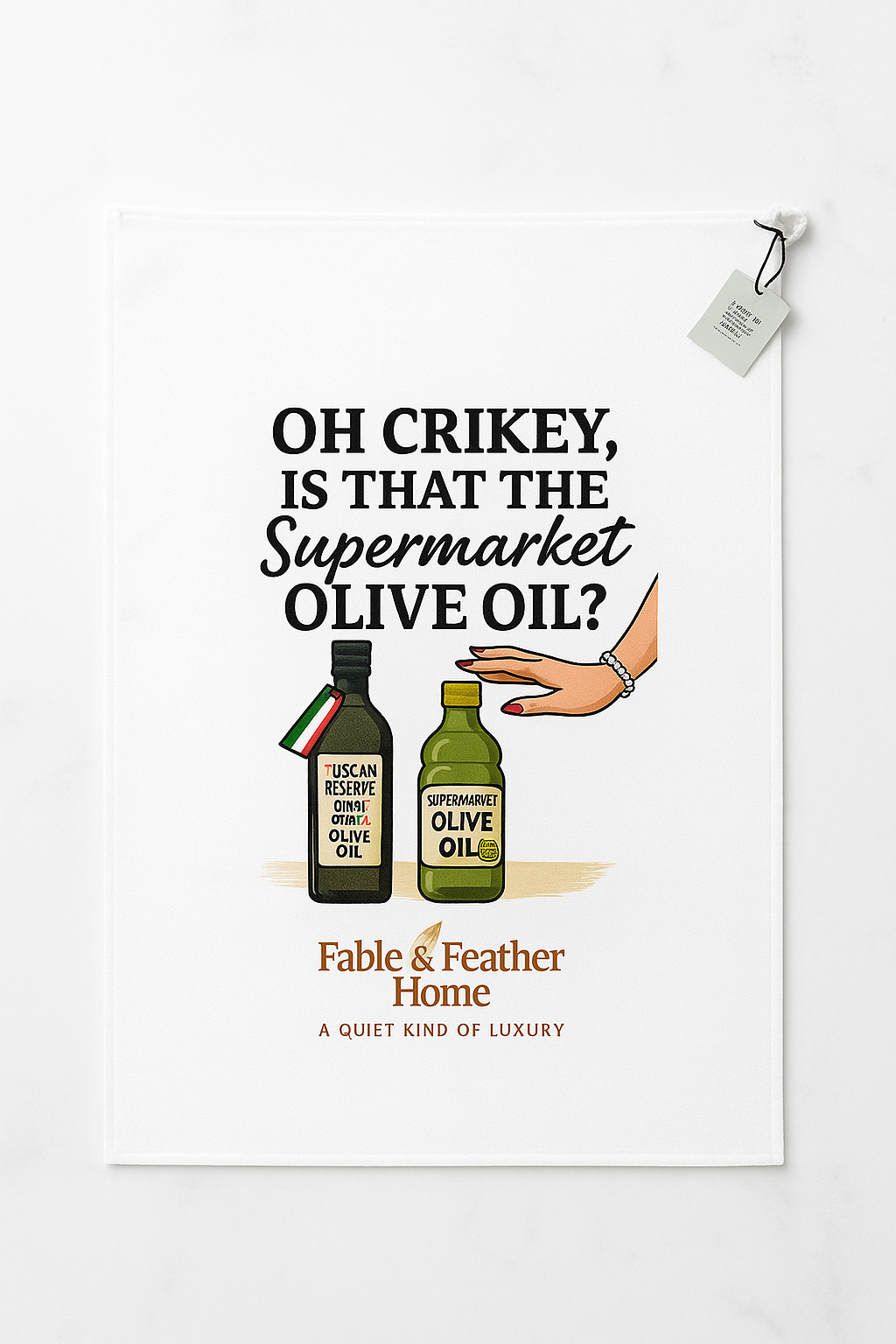 Funny British Tea Towel – Supermarket Olive Oil Laying On A Marble Counter