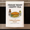 Friday Night Chippy Tea – Tea Towel.