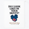Do I Look Like I’m Your Skivvy? – Tea Towel Layed Flat On A Marble Counter.