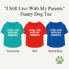 Funny dog t-shirt for small and medium dogs – lightweight cotton blend