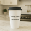 Lovely Jubbly ceramic travel mug featuring cheeky British slang, perfect for witty coffee lovers and tea enthusiasts