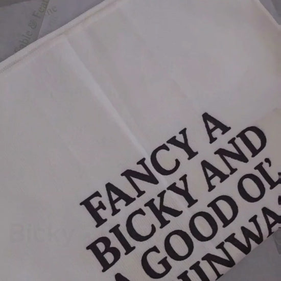 Fancy a Bicky Video from the British Banter Tea Towel Collection